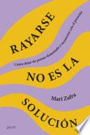 Rayarse no es la solución