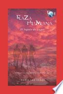 Raza Humana: El legado de Ungut