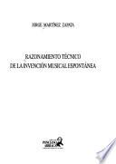 Razonamiento técnico de la invención musical espontánea