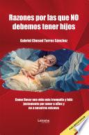 Razones por las que no debemos tener hijos