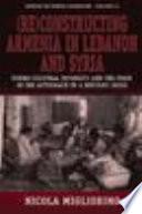 (Re)constructing Armenia in Lebanon and Syria