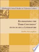 Re-imagining the 'Dark Continent' in fin de siecle Literature