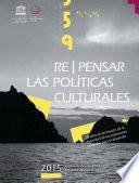 Re|pensar las politicas culturales