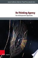 Re-Thinking Agency