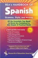 REA's Handbook of Spanish Grammar, Style and Writing