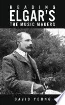 Reading Elgar’s The Music Makers