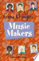 Reading Planet KS2 - Game-Changers: Music-Makers - Level 1: Stars/Lime band
