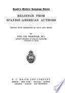 Readings from Spanish-American Authors, Edited with Biographical Data and Notes