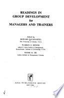 Readings in group development for managers and trainers