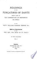 Readings of the Purgatorio of Dante : Chiefly Based on the Commentary of Bonvenuto Da Imola