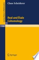 Real and Etale Cohomology