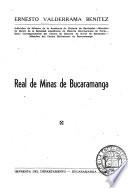 Real de Minas de Bucaramanga [1547-1945]