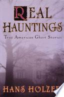 Real Hauntings