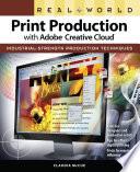 Real World Print Production with Adobe Creative Cloud