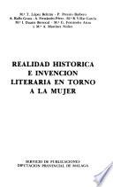 Realidad histórica e invención literaria en torno a la mujer