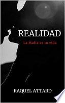 Realidad: La Mafia es tu vida. Novela Romántica Juvenil