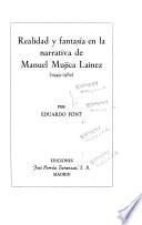 Realidad y fantasia en la narrativa de Manuel Mújica Lainez 1949-1962