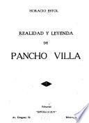 Realidad y leyenda de Pancho Villa