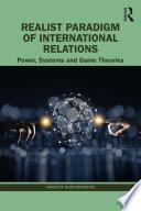 Realist Paradigm of International Relations