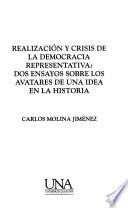 Realización y crisis de la democracia representativa