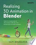 Realizing 3D Animation in Blender
