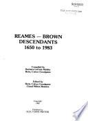 Reames--Brown Descendants, 1650 to 1983
