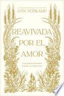 Reavivada Por El Amor