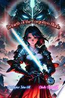 Rebirth of the Forgotten Blade