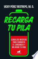 Recarga tu pila