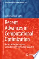 Recent Advances in Computational Optimization