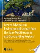 Recent Advances in Environmental Science from the Euro-Mediterranean and Surrounding Regions