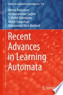 Recent Advances in Learning Automata