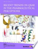 Recent Trends on QSAR in the Pharmaeutical Perceptions
