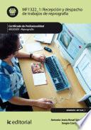 Recepción y despacho de trabajos de reprografía. ARGI0309