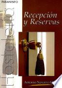 Recepción y reservas