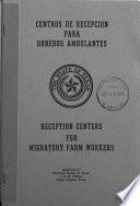 Reception Centers for Migratory Farm Workers