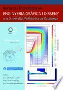 Recerca i Tecnologia en Enginyeria Gràfica i Disseny a la Universitat Politècnica de Catalunya