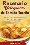 Recetario Cetogénico de Comida Sureña