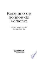 Recetario de hongos de Veracruz