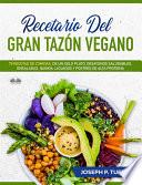 Recetario del gran tazón vegano
