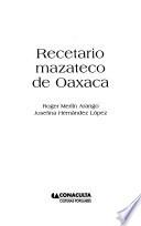 Recetario mazateco de Oaxaca
