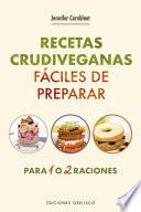 Recetas Crudiveganas Faciles de Preparar