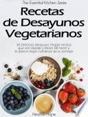 Recetas de Desayunos Vegetarianos