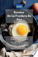 Recetas De La Freidora De Aire