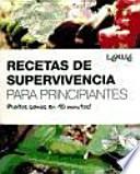 Recetas de supervivencia para principiantes