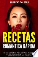 Recetas Romántica Rápida