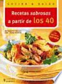 Recetas sabrosas a partir de los 40