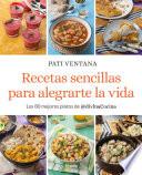 Recetas sencillas para alegrarte la vida