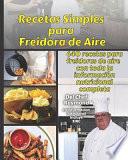 Recetas Simples para Freidora de Aire