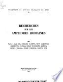 Recherches sur les amphores romaines